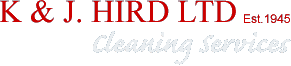 K & J. Hird Ltd Est 1845 - Cleaning Services
